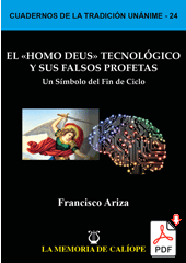 El Homo Deus Tecnológico y sus falsos profetas (pdf)